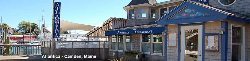 Atlantica Restaurant - Camden Maine